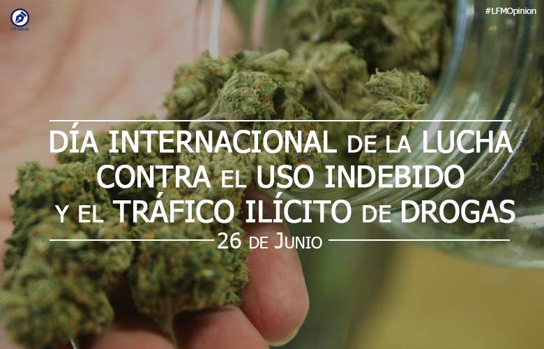 Día Internacional de la Lucha contra el Uso Indebido  y el Tráfico Ilícito de Drogas