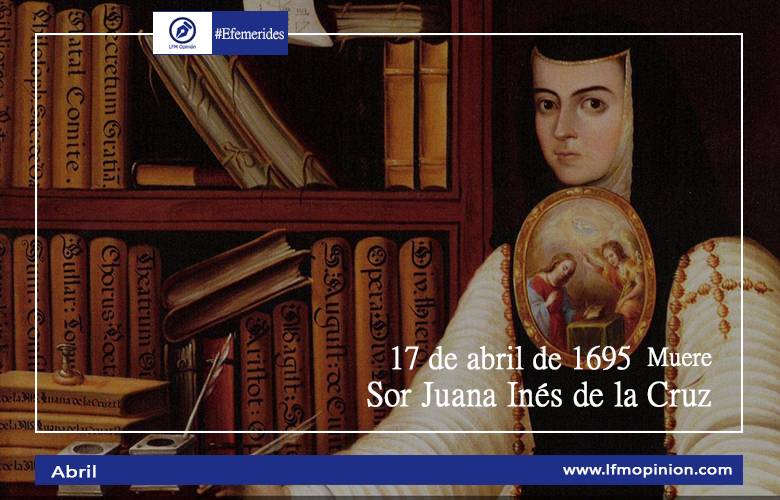 Muere Sor Juana Inés de la Cruz