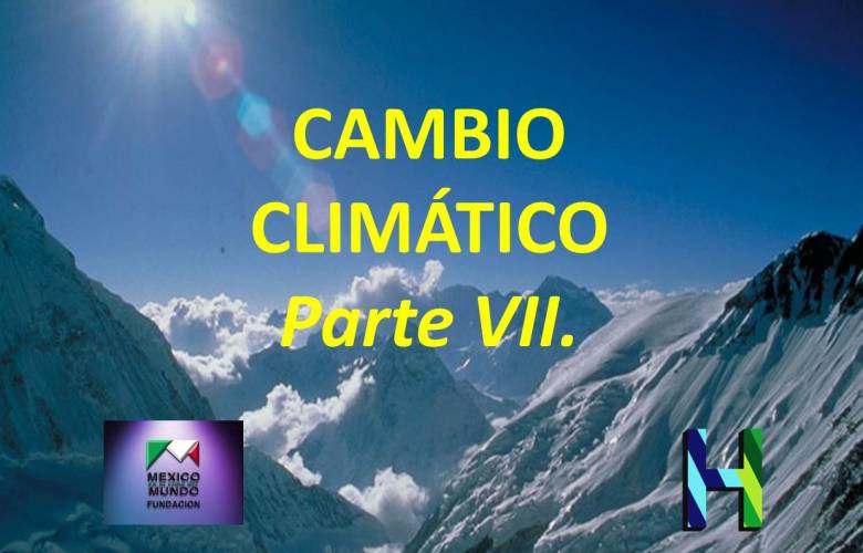 PLAN MAESTRO SOBRE EL CAMBIO CLIMÁTICO. Parte VII.