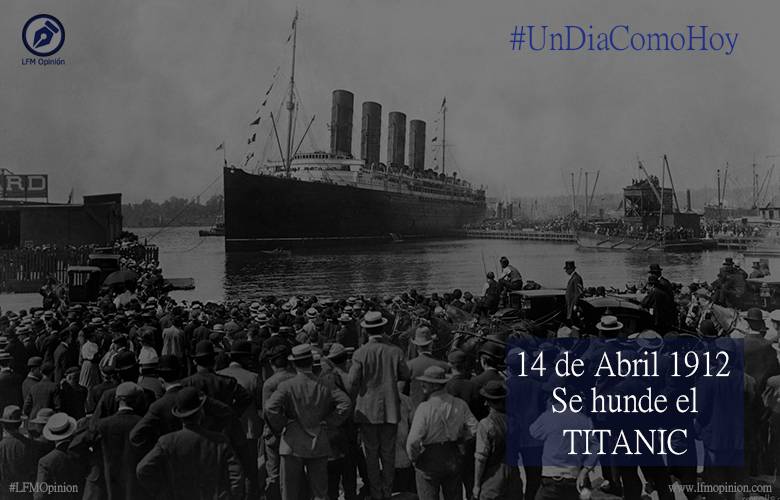 A 106 años del Hundimiento del Titanic
