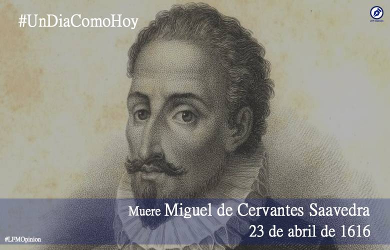 Muere Miguel de Cervantes Saavedra
