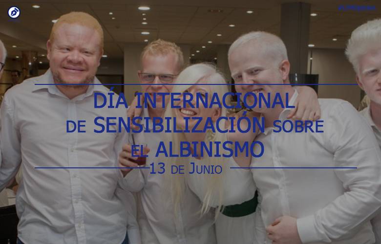 Día Internacional de Sensibilización sobre el Albinismo