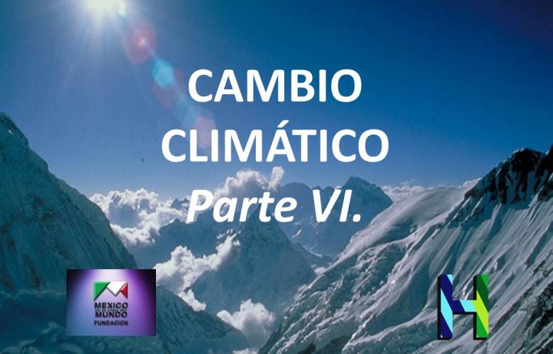 PLAN MAESTRO SOBRE EL CAMBIO CLIMÁTICO. Parte VI.